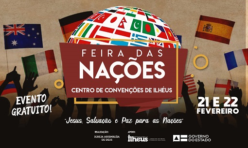 Centro de Convenções de Ilhéus sedia a partir de hoje a Feira das Nações, promovida pela Igreja Assembleia de Deus