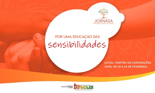 ‘Por uma educação das sensibilidades’ será tema da Jornada Pedagógica em Ilhéus