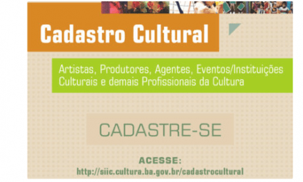 Secretaria de Cultura da Bahia convoca para Cadastro Cultural