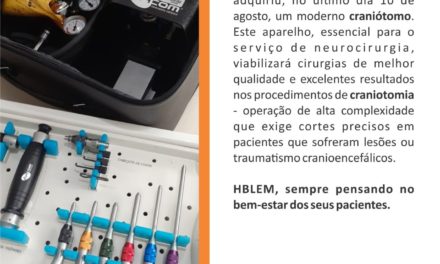 Hospital de Base adquire moderno equipamento utilizado em serviços de neurocirurgia