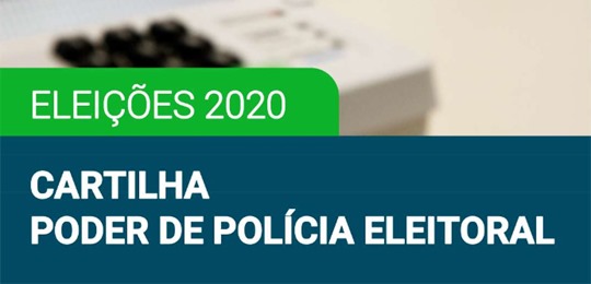 TRE-BA lança cartilha sobre o poder de polícia da Justiça Eleitoral