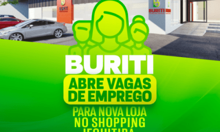Buriti anuncia vagas de emprego para loja no Shopping Jequitibá
