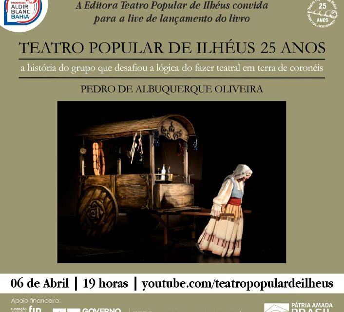 Lançamento do livro “Teatro Popular de Ilhéus 25 anos” acontece dia 06