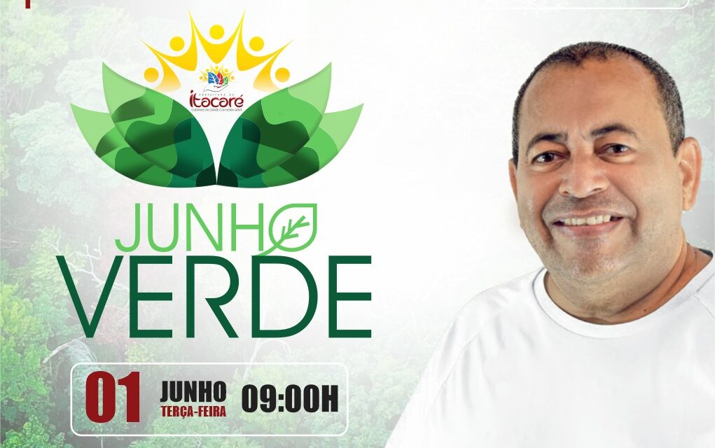 Prefeitura de Itacaré lança, na terça-feira, o Programa Junho Verde