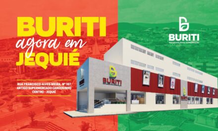 Buriti inaugura nova loja de materiais para construção na próxima sexta-feira em Jequié