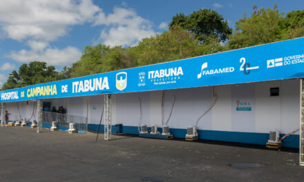 Hospital de Campanha de Itabuna é desativado após seis meses