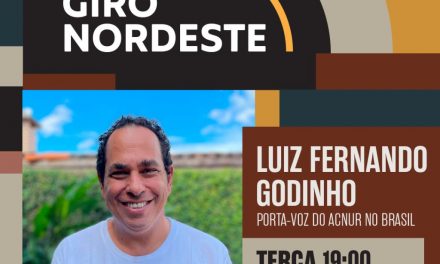 Luiz Fernando Godinho no Giro Nordeste nesta terça-feira, às 19h
