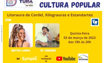 Cultura Popular na Palma da tua Mão: Vida e Obra de Mestra Lainha dão norte a Feira ONLINE de Cultura Popular