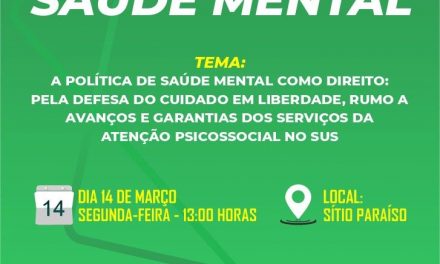 Acontece hoje (14) em Itacaré, a 1ª  Conferência Municipal de Saúde Mental