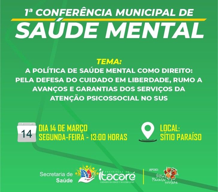 Acontece hoje (14) em Itacaré, a 1ª  Conferência Municipal de Saúde Mental