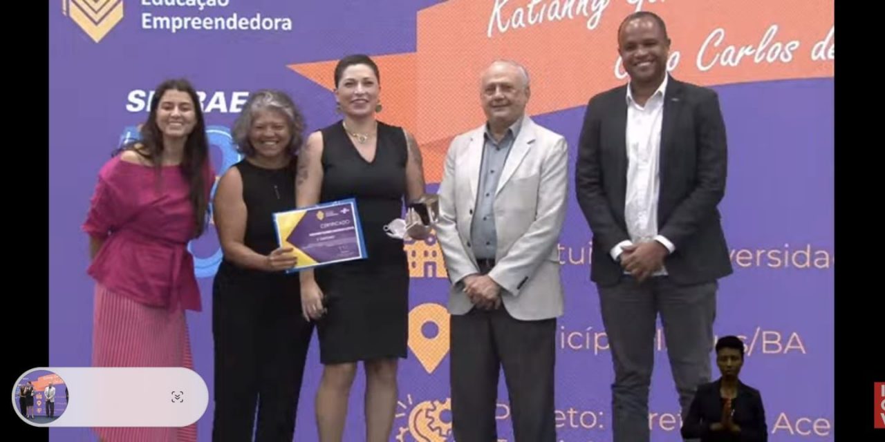 Prêmio Sebrae de Educação Empreendedora teve como destaque Projetos do Sul da Bahia