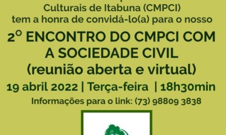 Conselho Municipal de Políticas Culturais promove 2º encontro com a Sociedade Civil em Itabuna