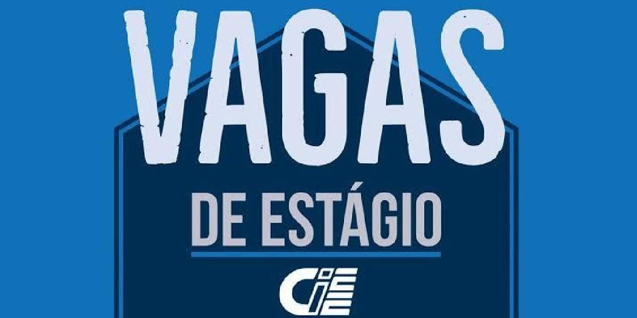 Confira as vagas de estágio divulgadas pelo CIEE para esta semana em Itabuna