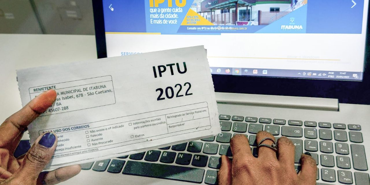 Itabuna: Prefeitura prorroga prazo de pagamento do IPTU com desconto em cota única