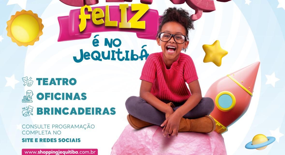 Shopping promove campanha “Criança Feliz é no Jequitibá”