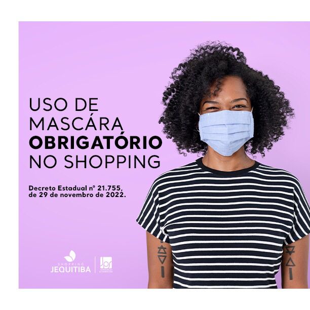 Uso de máscaras passa a ser obrigatório no Shopping Jequitibá