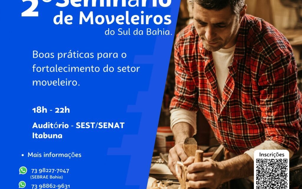 2º Seminário de Moveleiros do Sul da Bahia vai debater tendências e abrir novos mercados