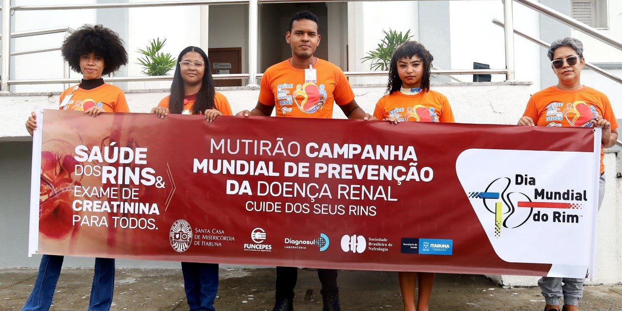 Itabuna: Santa Casa promove mutirão no Dia Mundial do Rim