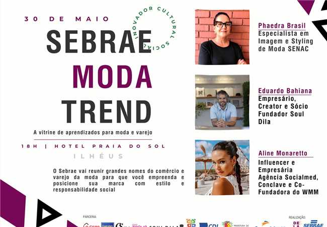 “Sebrae Moda Trend” reunirá grandes nomes da indústria na próxima terça em Ilhéus