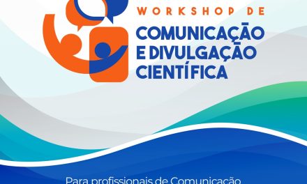 Uesc realiza Workshop de divulgação científica para profissionais de comunicação