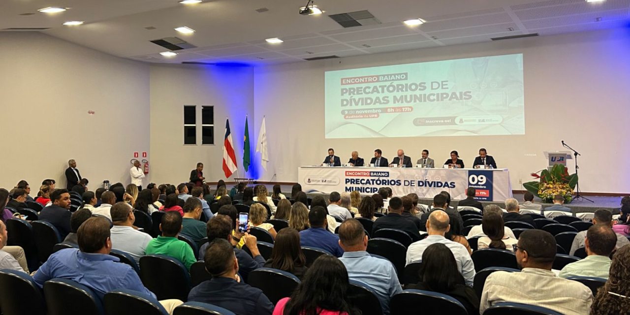 Encontro realizado pela UPB e TJBA discutiu precatórios de dívidas municipais