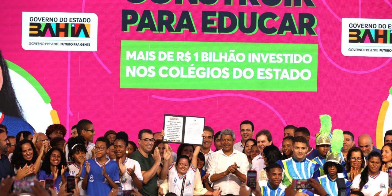 Com R$ 2,8 bilhões, Bahia tem maior investimento da história em Educação, por meio do ‘Construir para Educar’